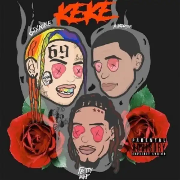 Instrumental: 6ix9ine - Keke ft. Fetty Wap & A Boogie Wit Da Hoodie